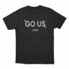Carson Hocevar Go Us T Shirt Black